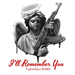 I'll remember you (feat. SiR3n)