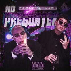 No Pregunten (feat. Lael)