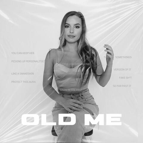 Old Me