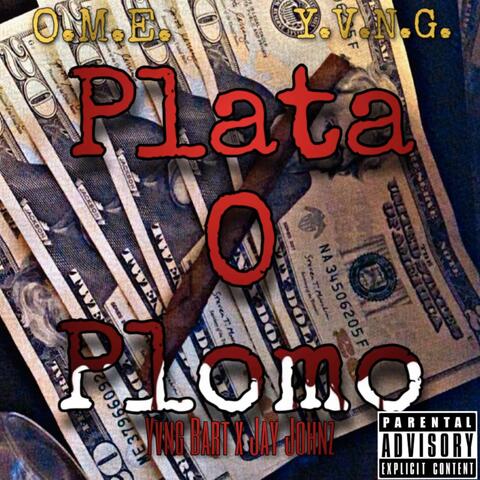 Plata O Plomo (feat. Jay Johnz)