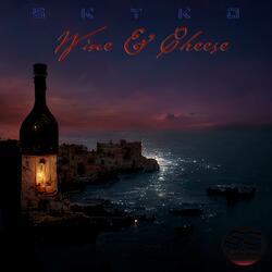 Wine & Cheese