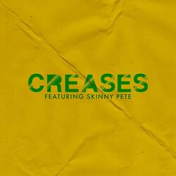 Creases (feat. Skinny Pete)