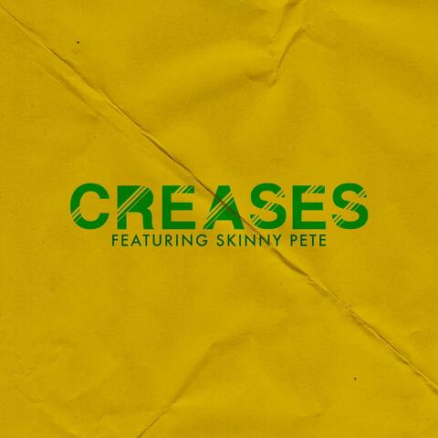 Creases (feat. Skinny Pete)