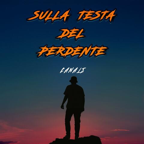 SULLA TESTA DEL PERDENTE