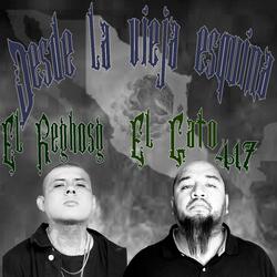 Desde la vieja esquina (feat. El Reghosg)
