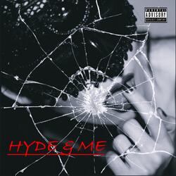 Hyde & Me (feat. VinNy EastCoast)