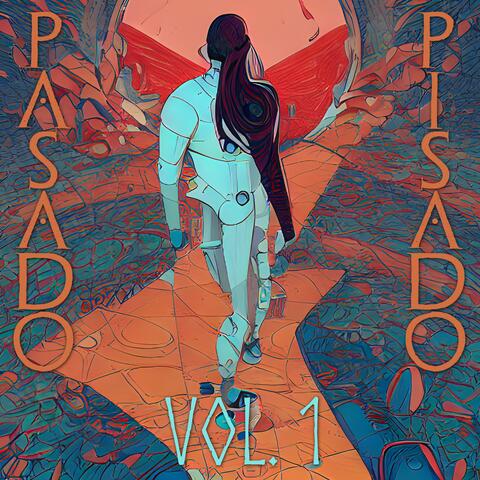 Pasado Pisado, Vol. 1