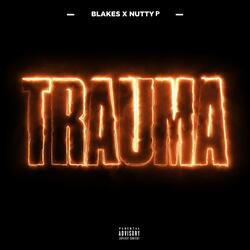 Trauma (feat. Nutty P)