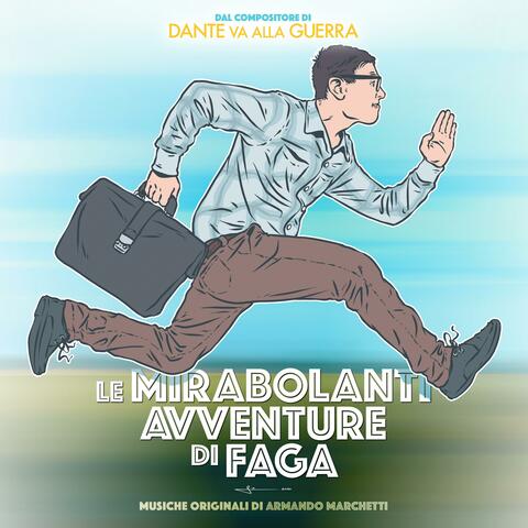 Le Mirabolanti Avventure di Faga (Original Motion Picture Soundtrack)