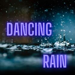 Dancing Rain