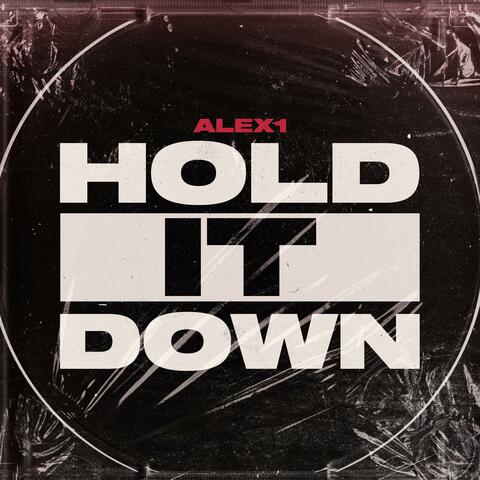 Hold It Down