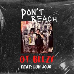 Don't Reach (feat. Luh JoJo)