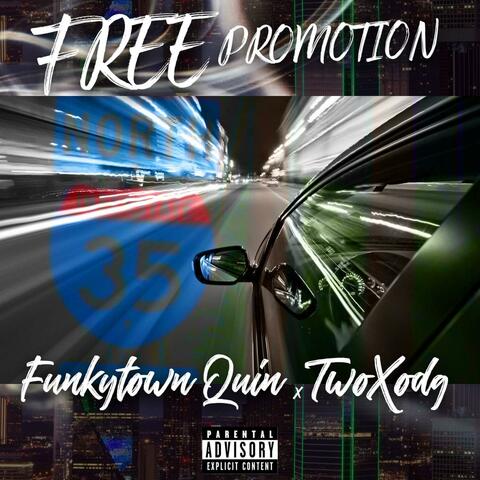 Free Promotion (feat. TwoXodg)