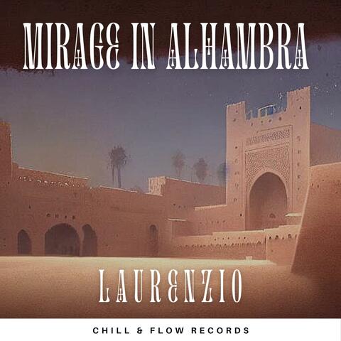 Mirage in Alhambra