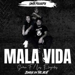 Mala Vida (feat. Los Elegidos)