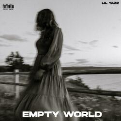 EMPTY WORLD