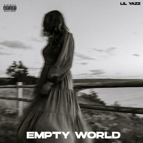 EMPTY WORLD