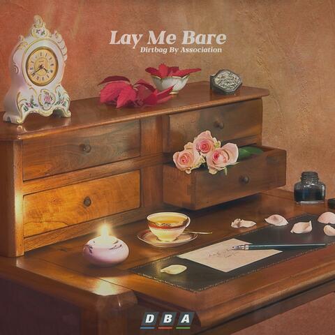Lay Me Bare
