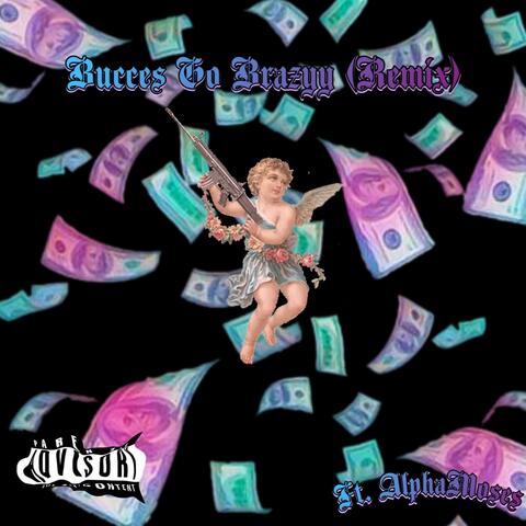 Bucces Go Brazyy (Remix)