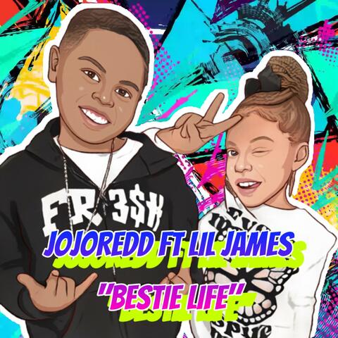 BESTIE LIFE (feat. Lil James)