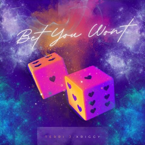 Bet You Won't (feat. Riggy)