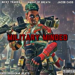 Military Minded (Bangalore Rap) (feat. Jacob Cass & Knight of Breath)