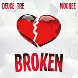 Broken (feat. Wochee)