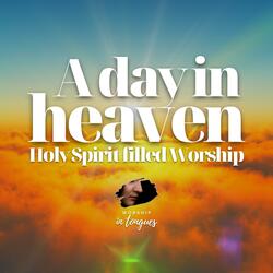 A day in heaven