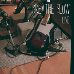 Breathe Slow