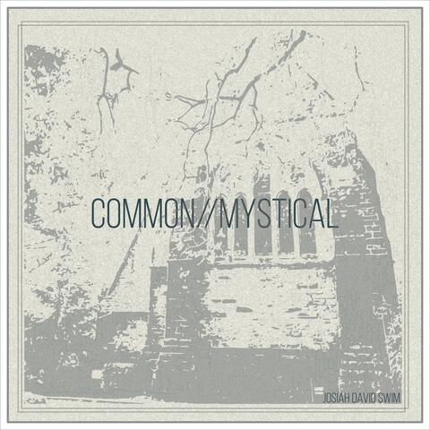Common//Mystical (Extended Version)