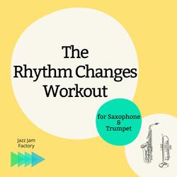 A 130 bpm Rhythm Changes Backing Track for Saxophone & Trumpet