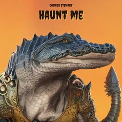 Haunt Me
