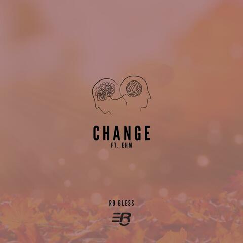 Change (feat. Ehm)