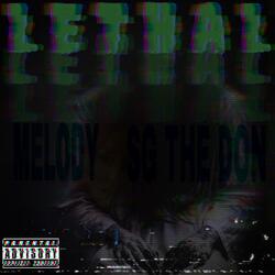 LETHAL (feat. SG The Don)