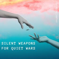 Silent Weapons For Quiet Wars