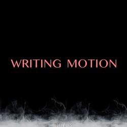 WRITING MOTION