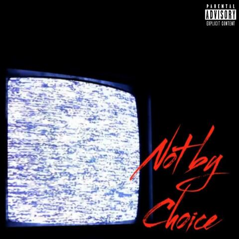 Not by Choice (The EP)