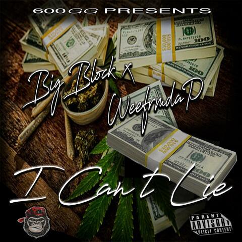 I Can't Lie (feat. WeefrmdaP)