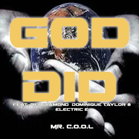 God Did (feat. Dominique Taylor, Red Diamond & Electric E)