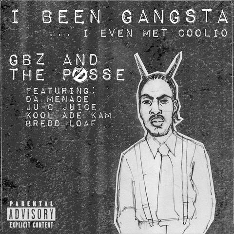 I Been Gangsta... I Even Met Coolio