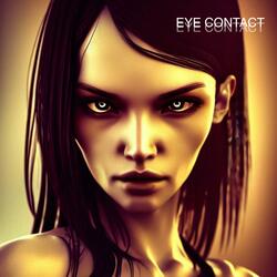 EYE CONTACT