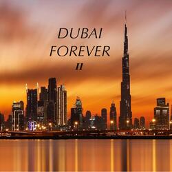Dubai Forever II