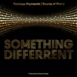 Something Different (feat. Sounds of Shar'e)