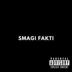 Smagi fakti