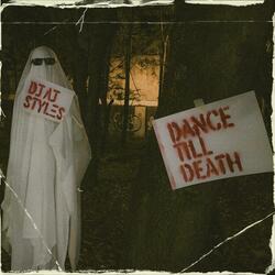 Dance Till Death