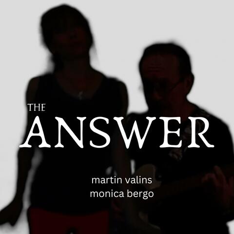 The Answer (feat. Monica Bergo)