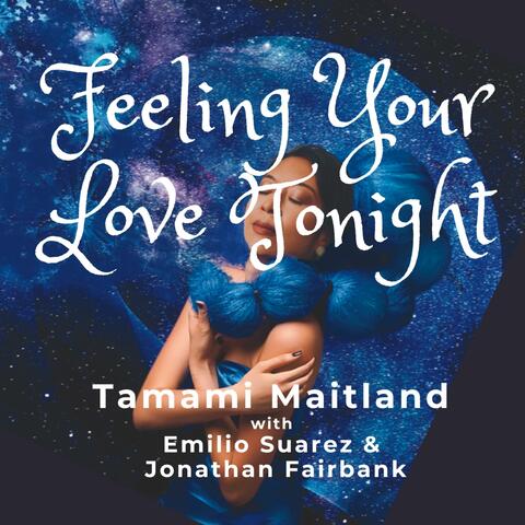 Feeling Your Love Tonight (feat. Emilio Suarez & Jonathan Fairbank)