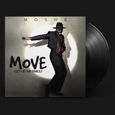 Move (Get Up and Dance)