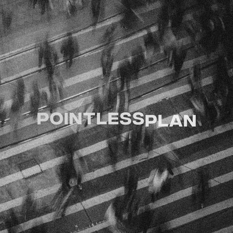 Pointless Plan