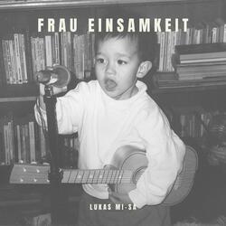 Frau Einsamkeit